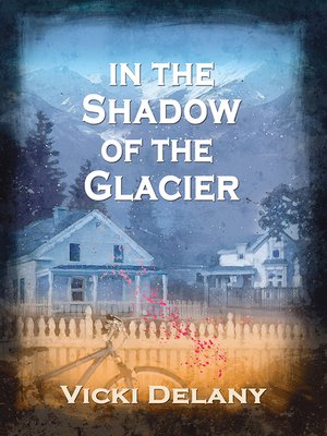 cover image of In the Shadow of the Glacier